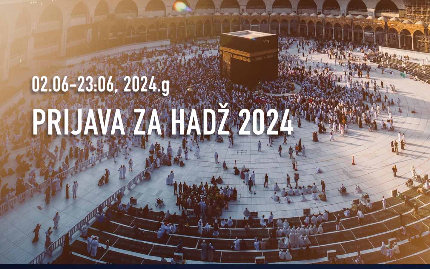 Hadž 2024 preko Islamske zajednice