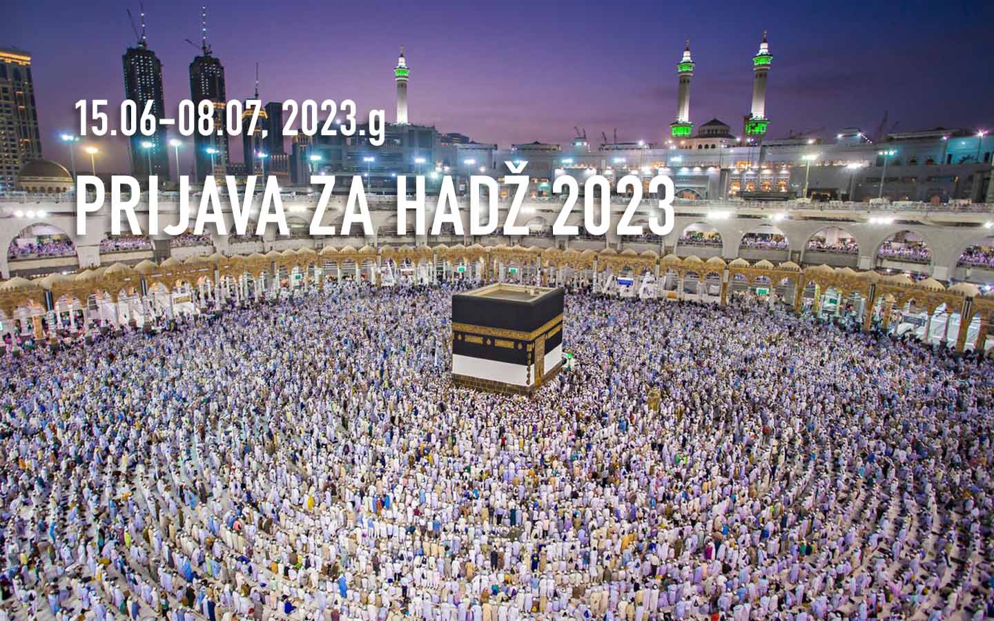 Hadž 2023 preko Islamske zajednice